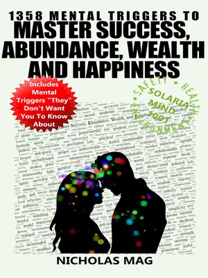 cover image of 1358 Mental Triggers to Master Success, Abundance, Wealth, and Happiness